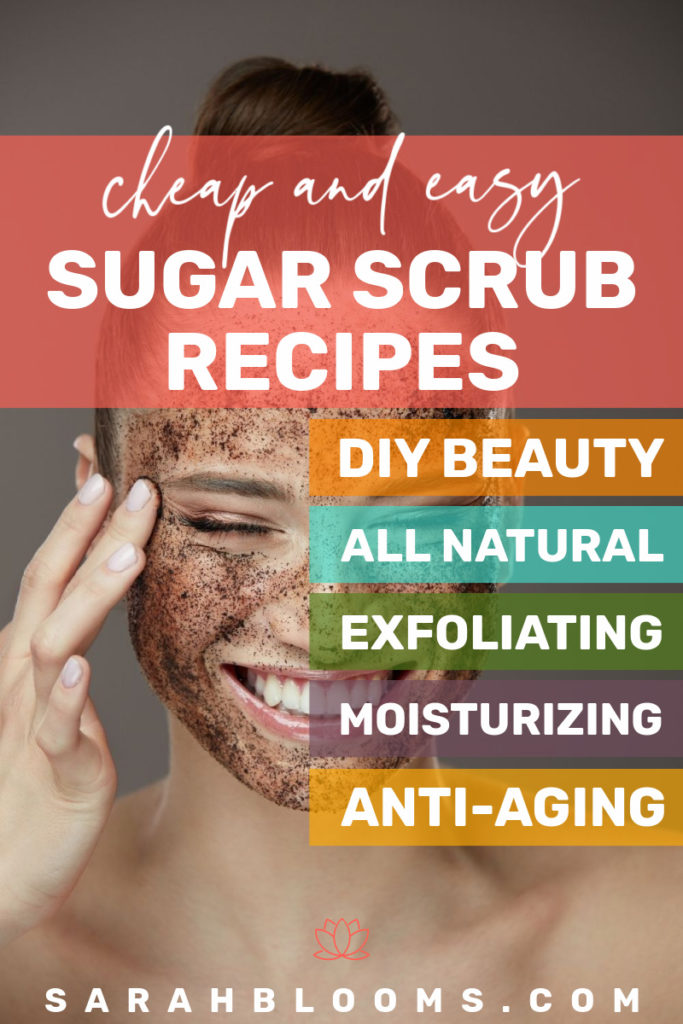 Moisturize, Exfoliate, and Protect skin with these Anti-Aging Sugar Scrubs you can make at home! These Basic Sugar Scrub Recipes are super simple, can be made with ingredients you probably already have in your kitchen, and they really work! #diybeauty #naturalbeauty #diysugarscrubs #sugarscrubtutorial #sugarscrubrecipe #sarahblooms