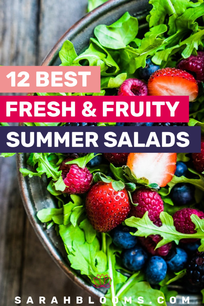 12 Fresh and Fruity Summer Salads for Quick and Easy Meals