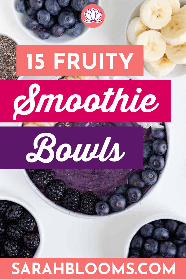 Eat fresh and healthy with these 15 Best Fruity Smoothie Bowls perfect for healthy summertime meals and snacks. #smoothiebowls #smoothiebowlrecipes #healthyrecipes #healthybreakfastrecipes #healthybreakfasts #plantbased