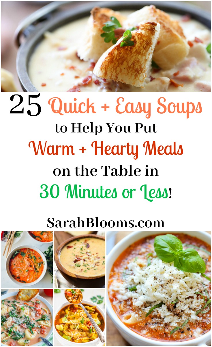 25 Quick + Easy Soups to Help You Eat Great Any Night of the Week
