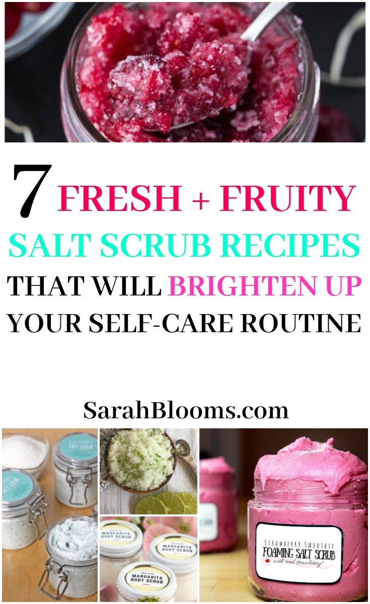 7 Fresh + Fruity Salt Scrubs That Will Invigorate Your Skin Sarah Blooms