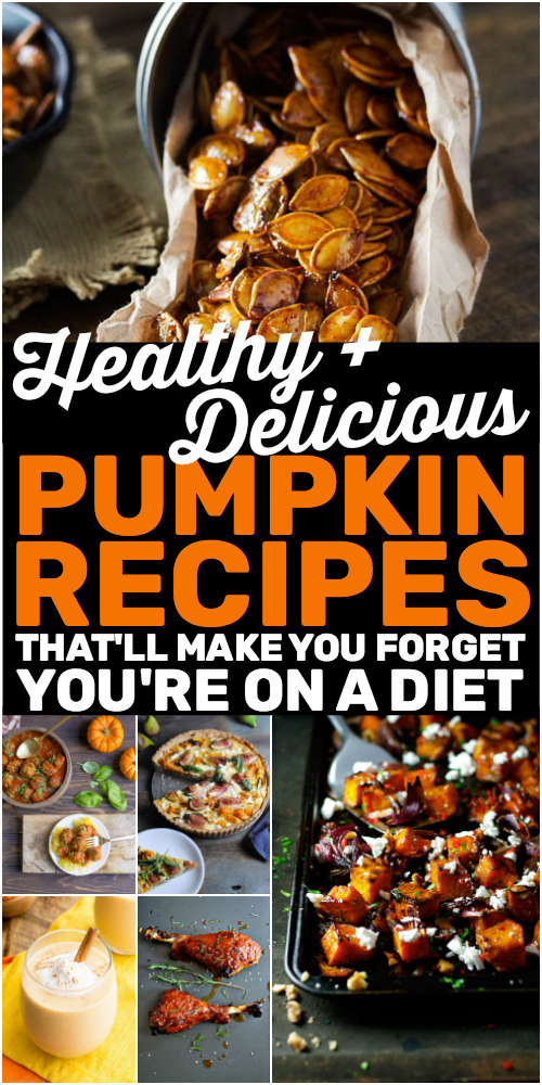 Healthy Pumpkin Recipes That Don't Taste Like Diet Food #healthyrecipes #pumpkin #pumpkinrecipes #fallrecipes #healthyfallrecipes #healthypumpkinrecipes #weightloss #weightlossrecipes #weightlossdiet