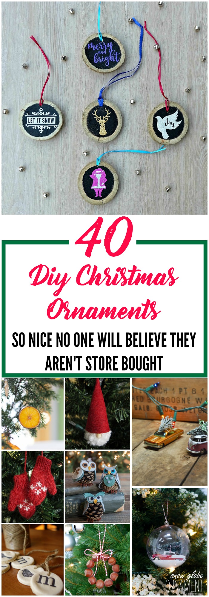 40 Easy DIY Christmas Ornaments to personalize your holiday decor