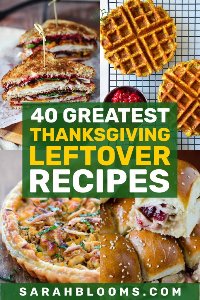 Make the most of turkey day with these 40 Greatest Thanksgiving Leftover Recipes!