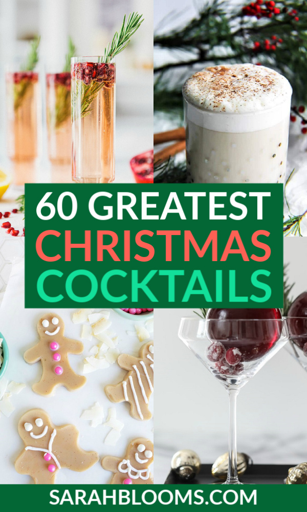 Serve up these 60 Best Ever Holiday Cocktails at your next Christmas party! #cocktails #cocktailrecipes #holidaycocktails #christmascocktails