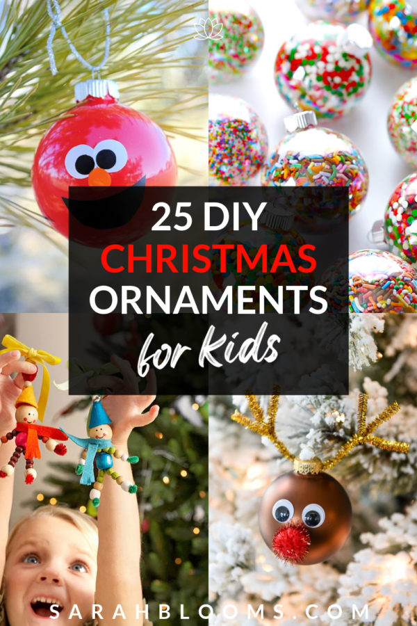 25 DIY Christmas Ornaments to Make with the Kids • Sarah Blooms