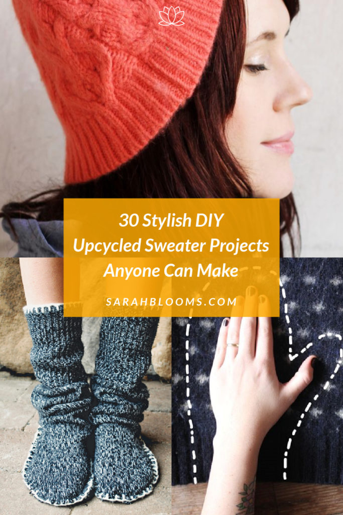 Put your old sweaters to good use with these 30 Stylish DIY Upcycled Sweater Projects anyone can make!