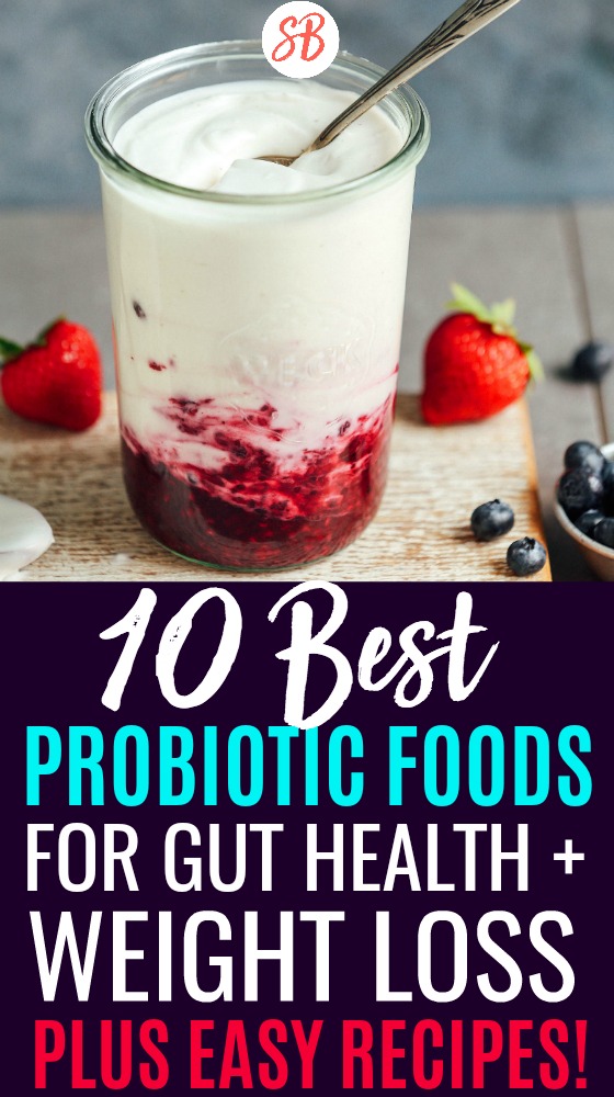 10 Best Probiotic Foods for Health