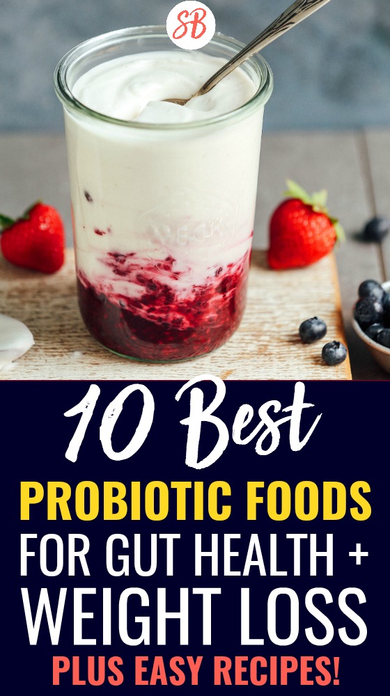 10 Best Probiotic Foods Pin - Sarah Blooms