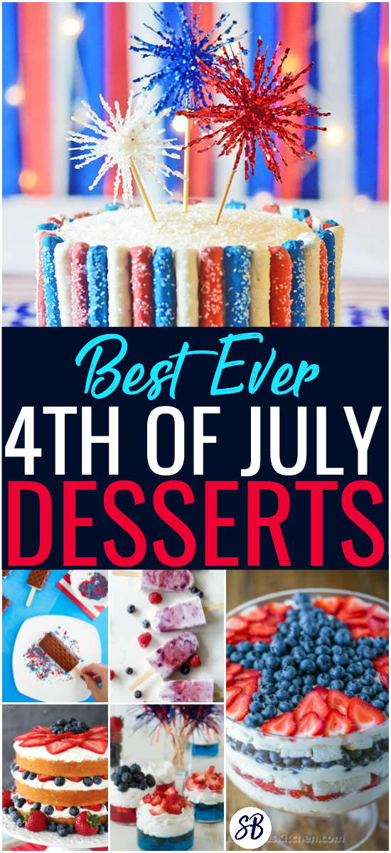 15 Amazing 4th of July Desserts for Your Best Ever Holiday Party