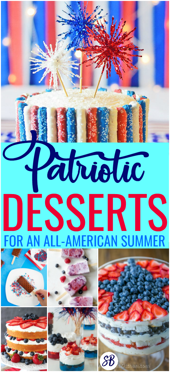15 Amazing 4th of July Desserts for Your Best Ever Holiday Party