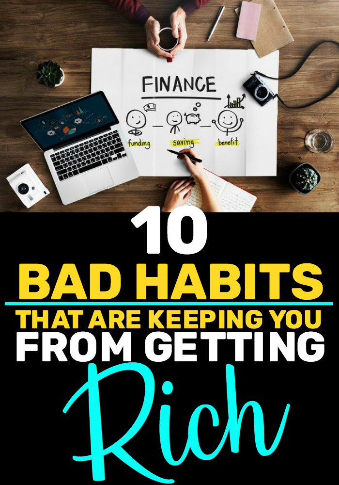 Common Habits That Are Keeping You From Getting Rich #moneyhacks #moneytips #savemoney #getrich #frugalliving #personalfinance