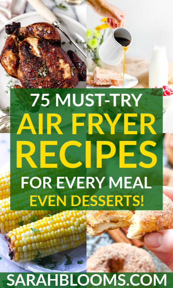 You don't want to miss these 75 Best Ever Air Fryer Recipes for Every Meal - Breakfast, Lunch, Dinner, and Even Dessert! #airfryer #airfryerrecipes #bestairfryerrecipes #quickmeals #weeknightmeals #easydinnerideas #easydinnerrecipes