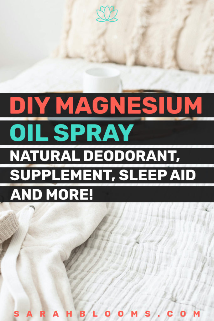 Treat sleep problems naturally with this DIY Magnesium Oil Spray Supplement that really works! #sleepremedy #naturalsleepremedy #naturalsleeptips #sarahblooms