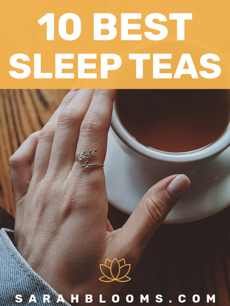Fall asleep FAST with these 10 Best All Natural Sleepytime Teas that really work! #sleepteas #herbalteas #herbaltearecipes #sleeptearecipes #sarahblooms #naturalremedies #naturalsleepremedies