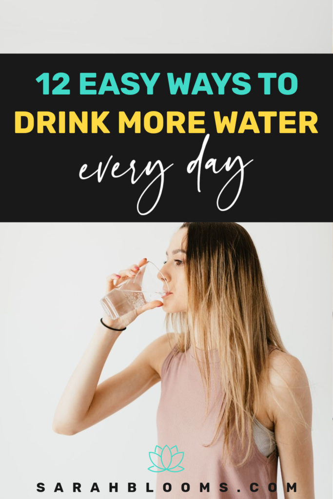 Improve your health and hydration the easy way with these quick and easy ways to drink more water every day! #drinkmorewater #hydrationtips #healthtips #naturalhealth #holistichealthtips #sarahblooms