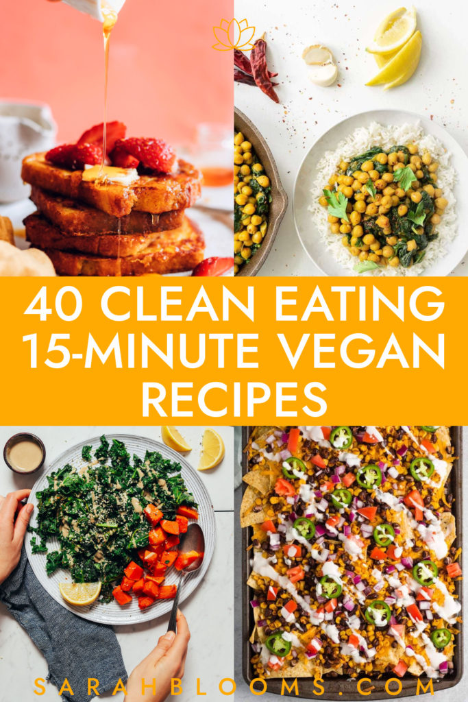 Eat healthy even on your busiest nights with these 40 Best 15-Minute Vegan Recipes your whole family will love!